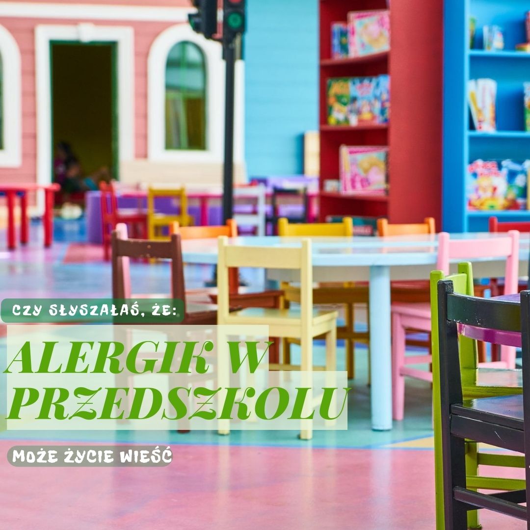 Czy alergik może chodzić do przedszkola?
